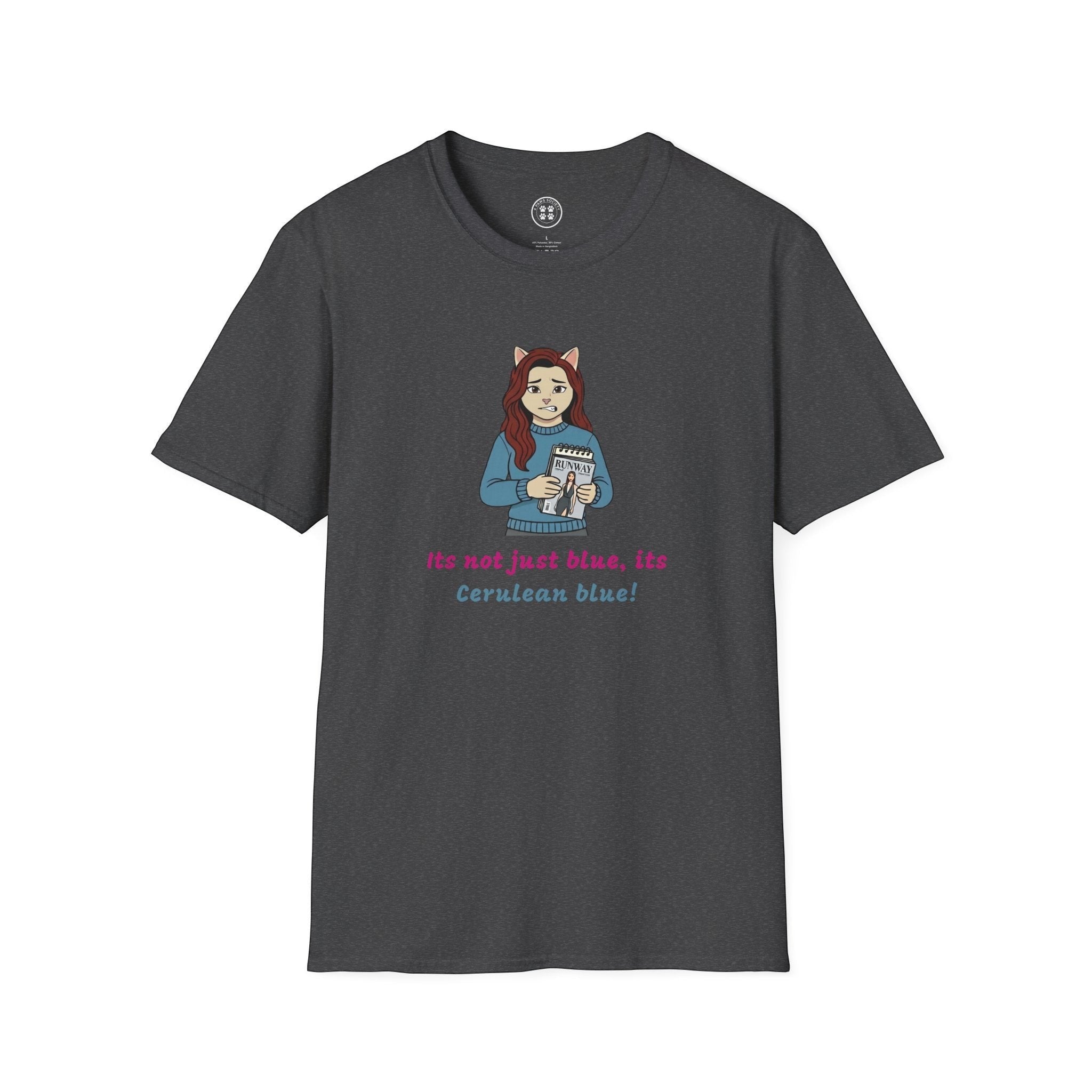 4 Paws Society dark grey 100% cotton t-shirt with a cartoon cat-girl holding a magazine, text reads "Its not just blue, its Cerulean blue!"