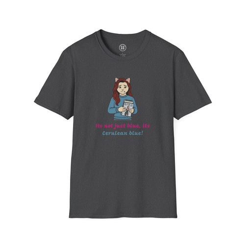 4 Paws Society dark grey 100% cotton t-shirt with a cartoon cat-girl holding a magazine, text reads "Its not just blue, its Cerulean blue!"
