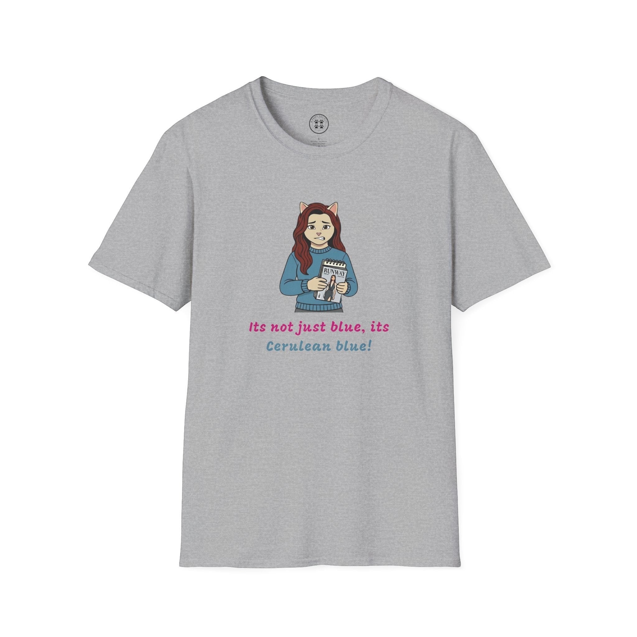 4 Paws Society grey 100% cotton t-shirt with a graphic of a woman with cat ears holding a magazine, text reads "Its not just blue, its Cerulean blue!"