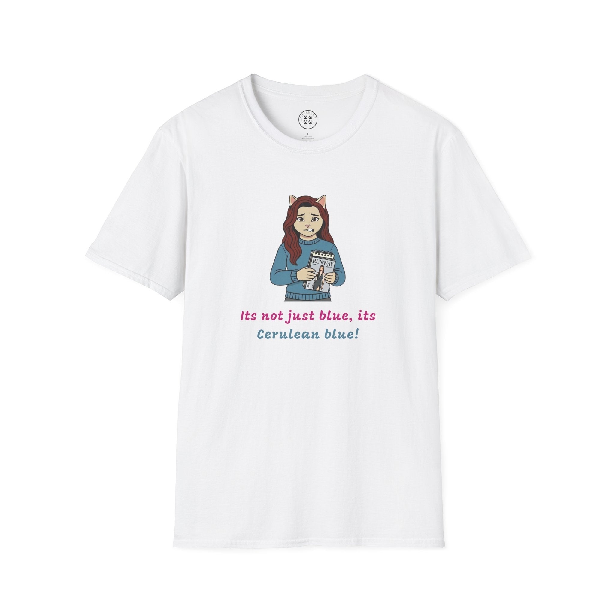 4 Paws Society white 100% cotton t-shirt with a graphic of a woman with cat ears holding a magazine, text reads "Its not just blue, its Cerulean blue!"