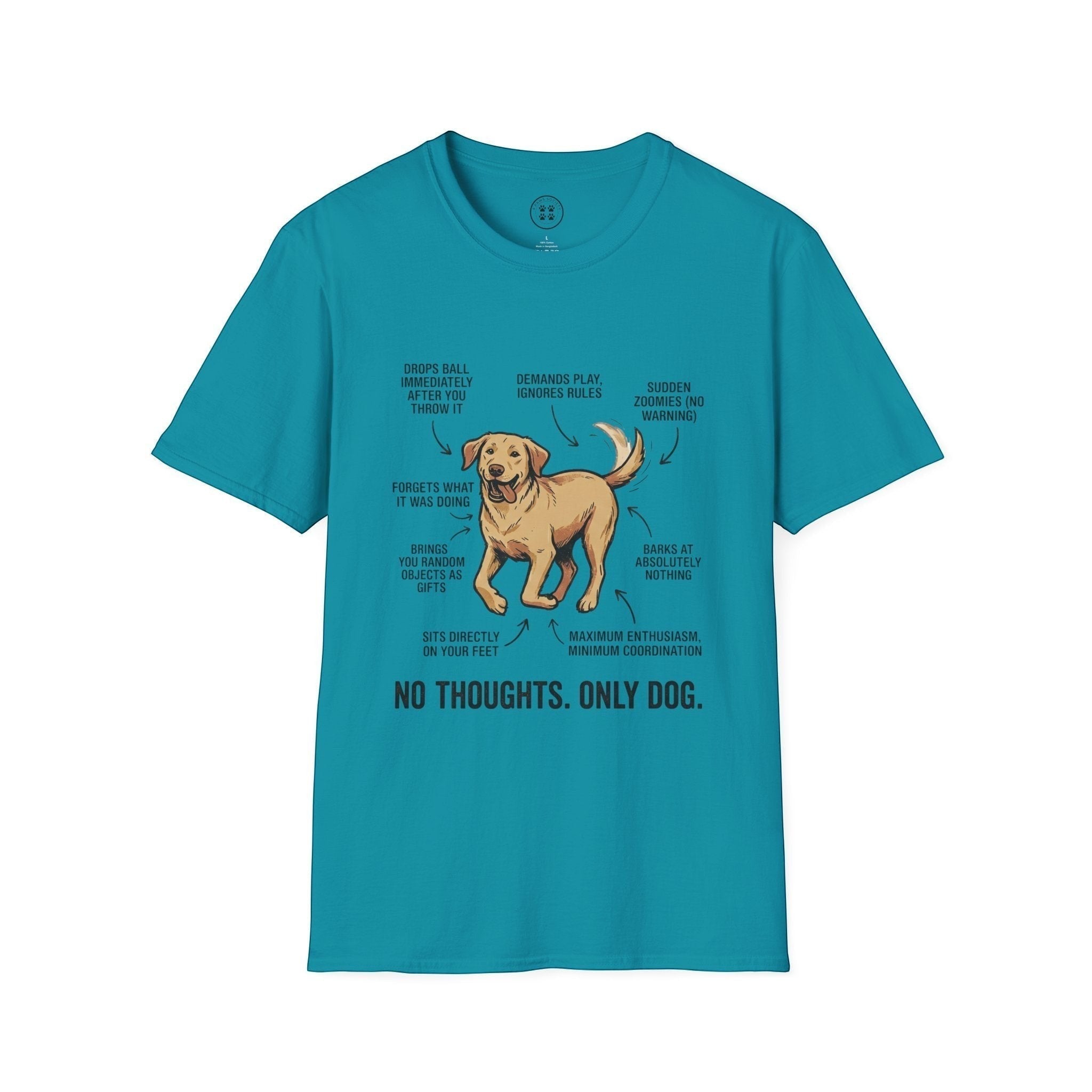 4 Paws Society teal 100% cotton unisex graphic tee with a funny dog anatomy diagram and "No Thoughts. Only Dog." text.