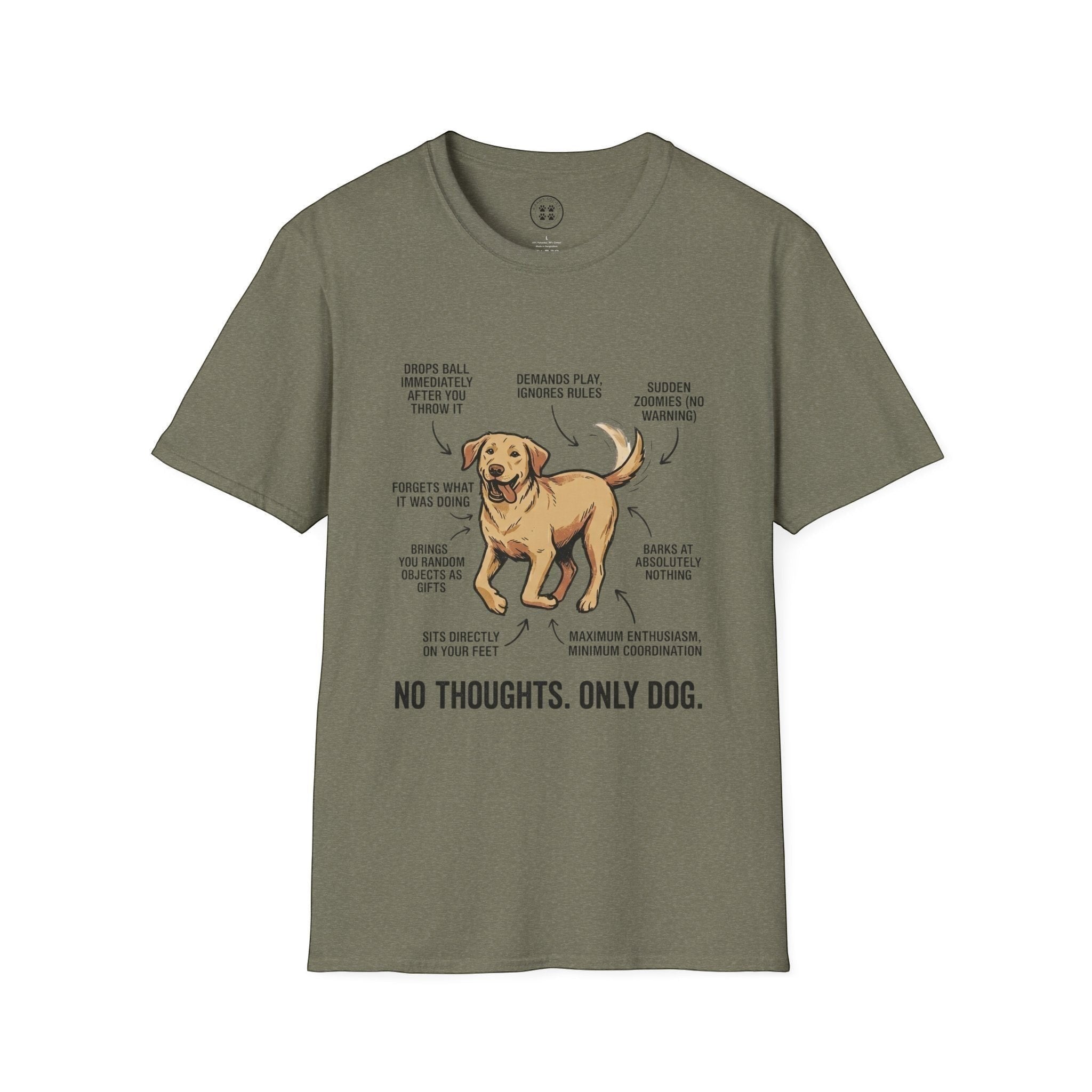 4 Paws Society olive green 100% cotton graphic tee with a funny dog anatomy diagram and "No Thoughts. Only Dog." text.