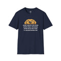 4 Paws Society navy blue 100% cotton t-shirt with a graphic of a dog's face and the text "Every snack you make, every meal you bake, every bite you take, I'll be watching you."