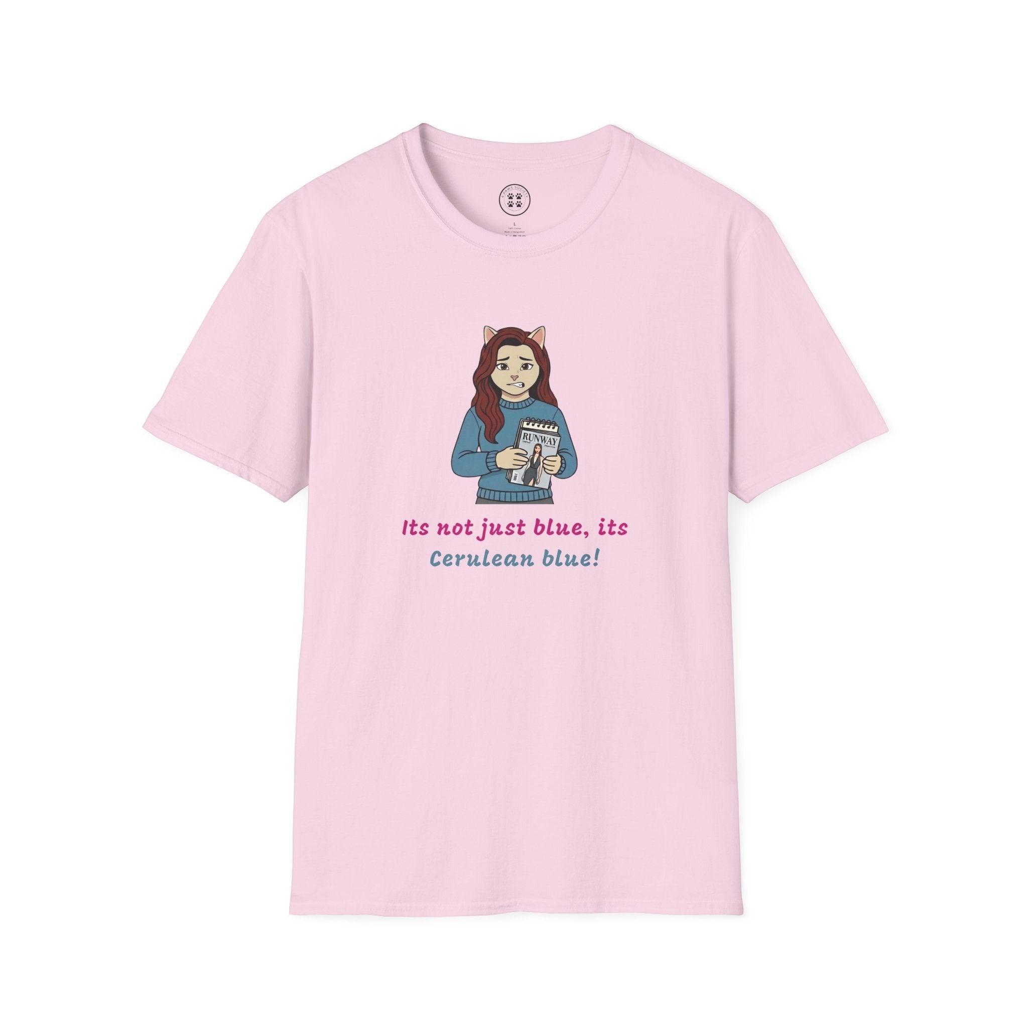 4 Paws Society pink 100% cotton t-shirt with a graphic of a woman with cat ears holding a magazine, text reads "Its not just blue, its Cerulean blue!"