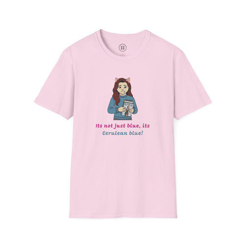 4 Paws Society pink 100% cotton t-shirt with a graphic of a woman with cat ears holding a magazine, text reads "Its not just blue, its Cerulean blue!"