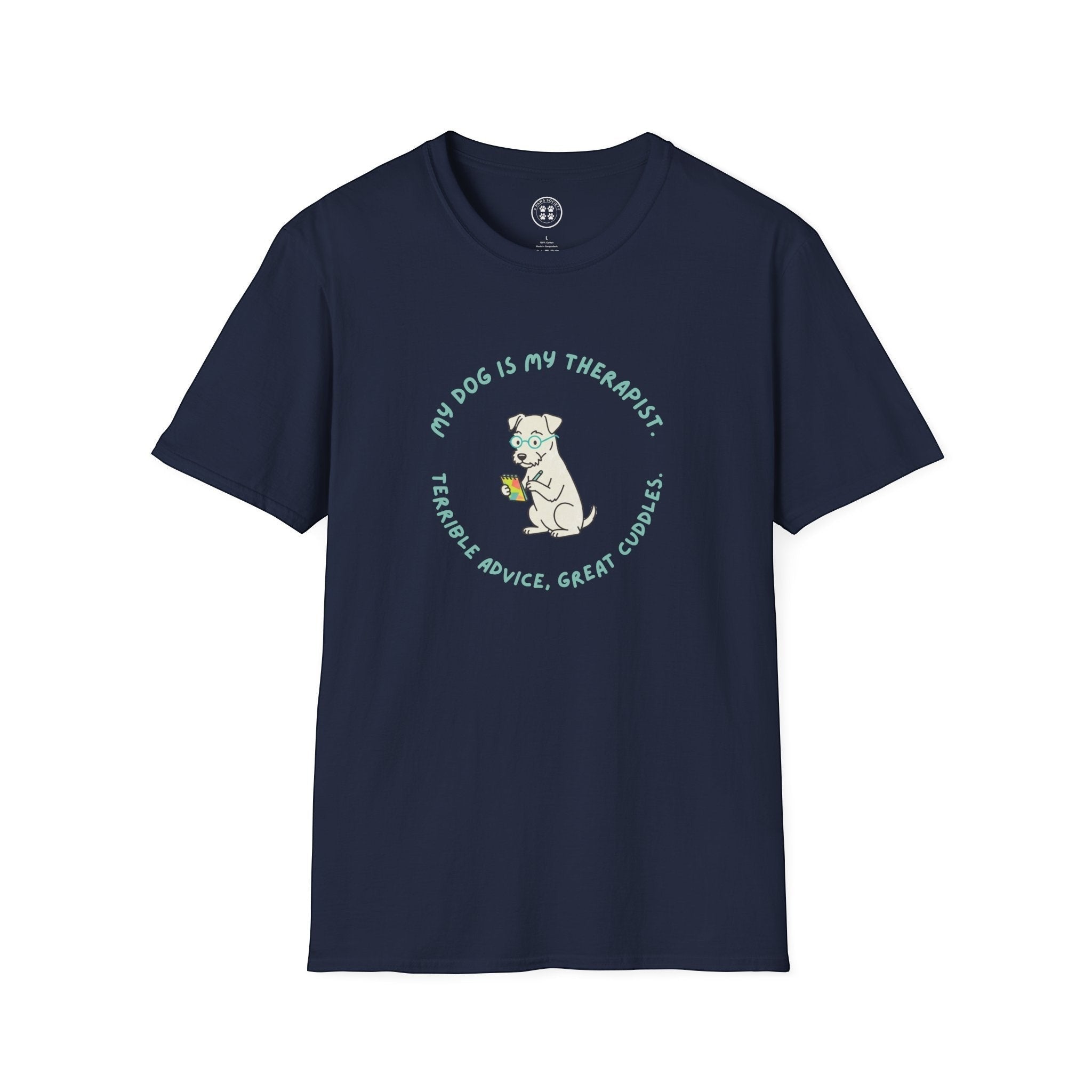 4 Paws Society navy blue 100% cotton t-shirt with a cartoon dog wearing glasses holding a notepad and pen, text reads "My Dog Is My Therapist. Terrible Advice, Great Cuddles."