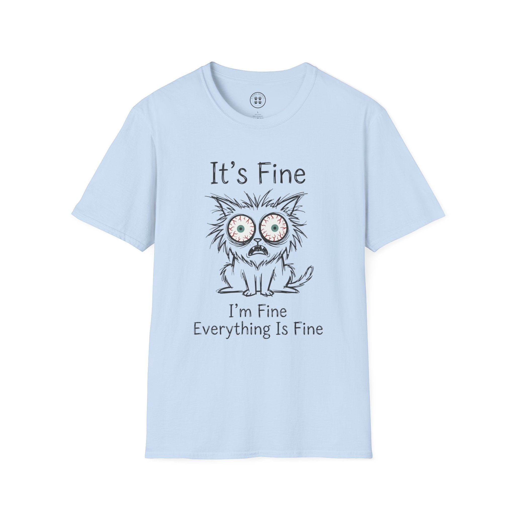 T-Shirt — "It's Fine" Cat Graphic Tee (I'm Fine, Everything Is Fine)