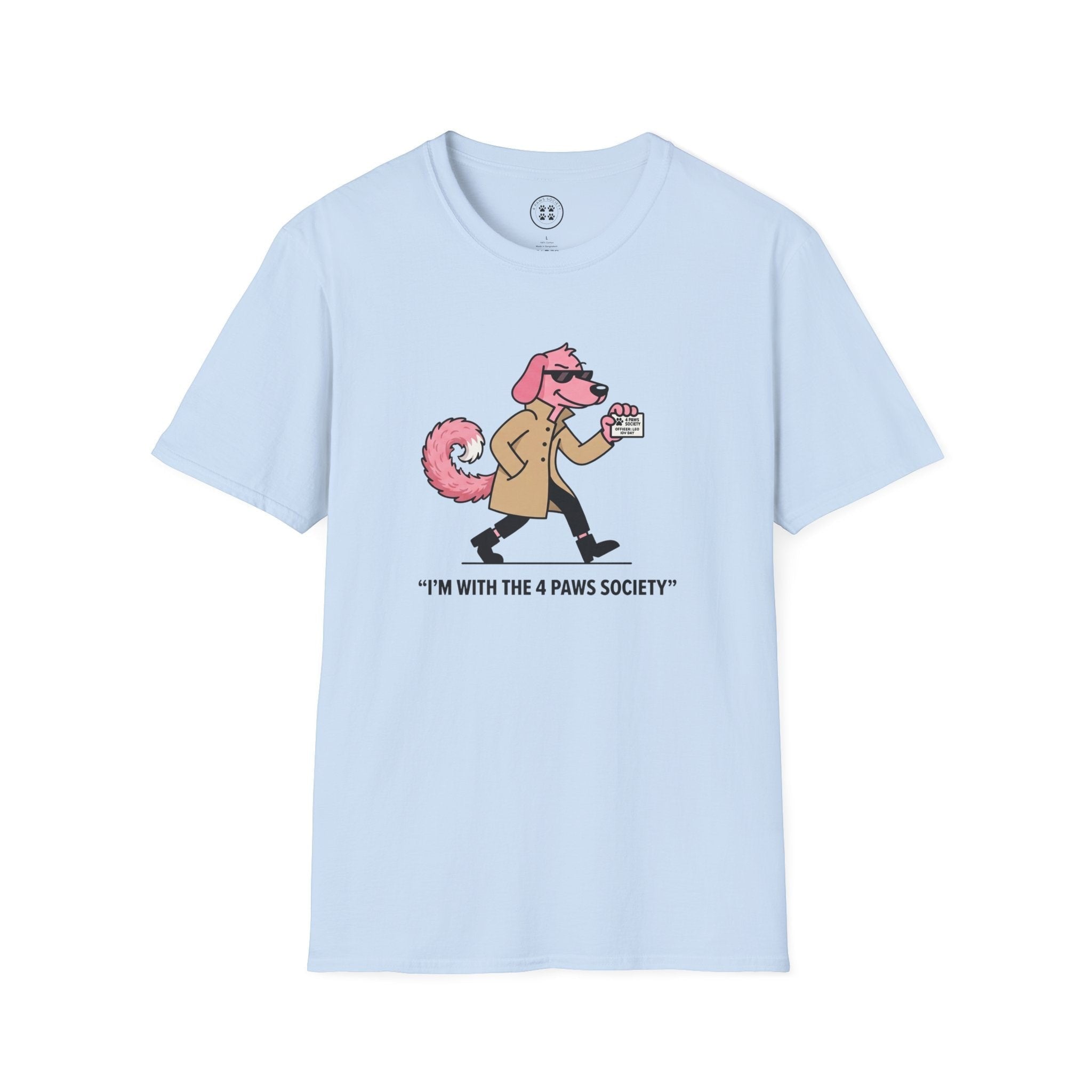 4 Paws Society light blue 100% cotton t-shirt with a graphic of a pink dog wearing sunglasses and a trench coat, holding a membership card.
